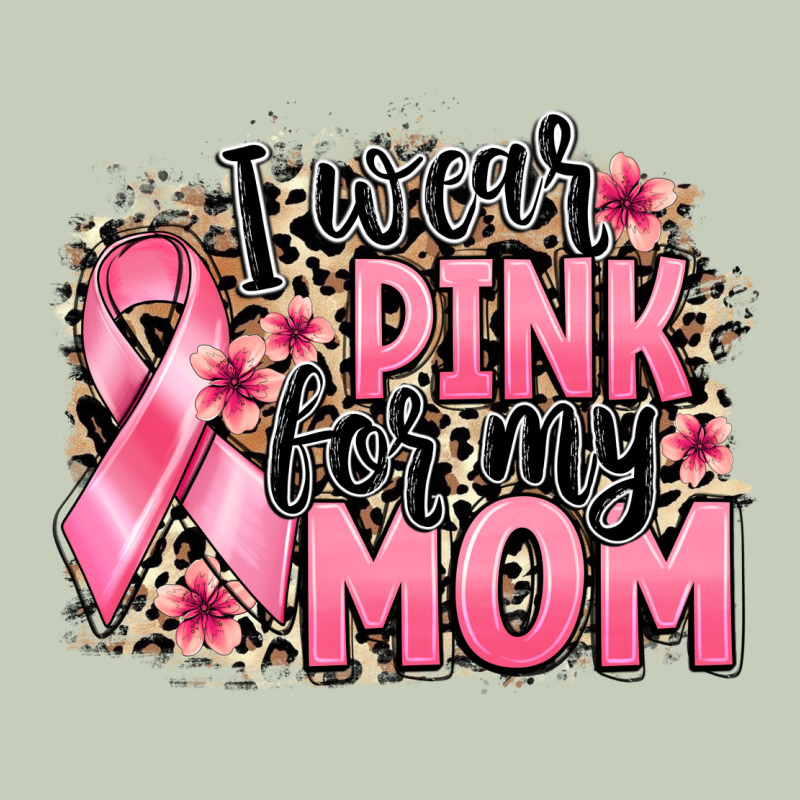I Wear Pink For My Mom Ladies Tee by BarkalooDesign | Teevron