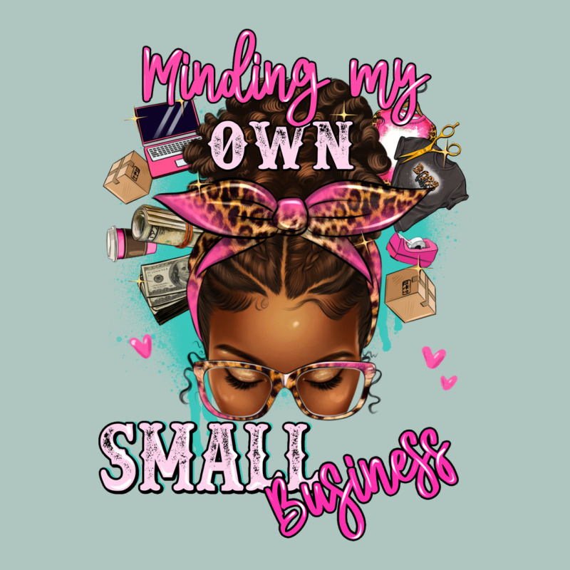 Minding My Own Small Business Afro Messy Bun Premium Sweatshirt by texasbilliewilder | Teevron