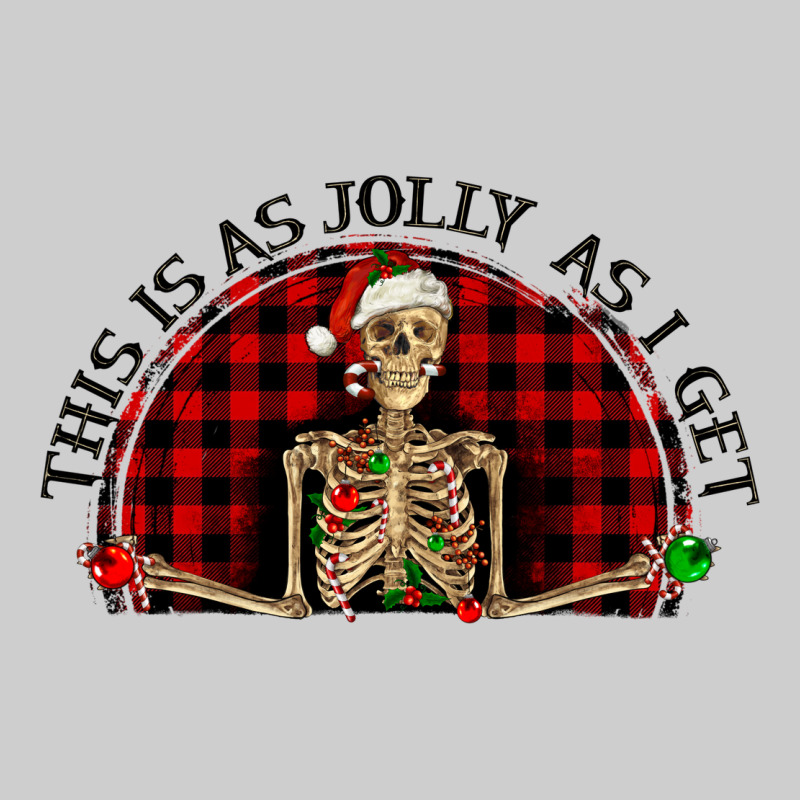 This Is As Jolly  As I Get Premium Sweatshirt by RanaPortraitStore | Teevron