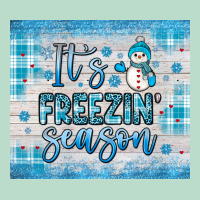 It S Freezin Season Premium Hoodie | Teevron