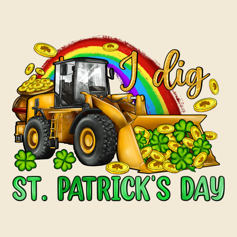 I Dig St Patrick S Day Bulldozer Premium Hoodie by JahusDesignShop | Teevron