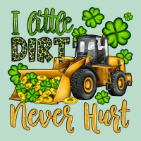 A Little Dirt Never Hurt St Patricks Bulldozer Premium Hoodie | Teevron