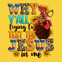 Why Yall Trying To Test The Jesus In Me Premium Sweatshirt | Teevron