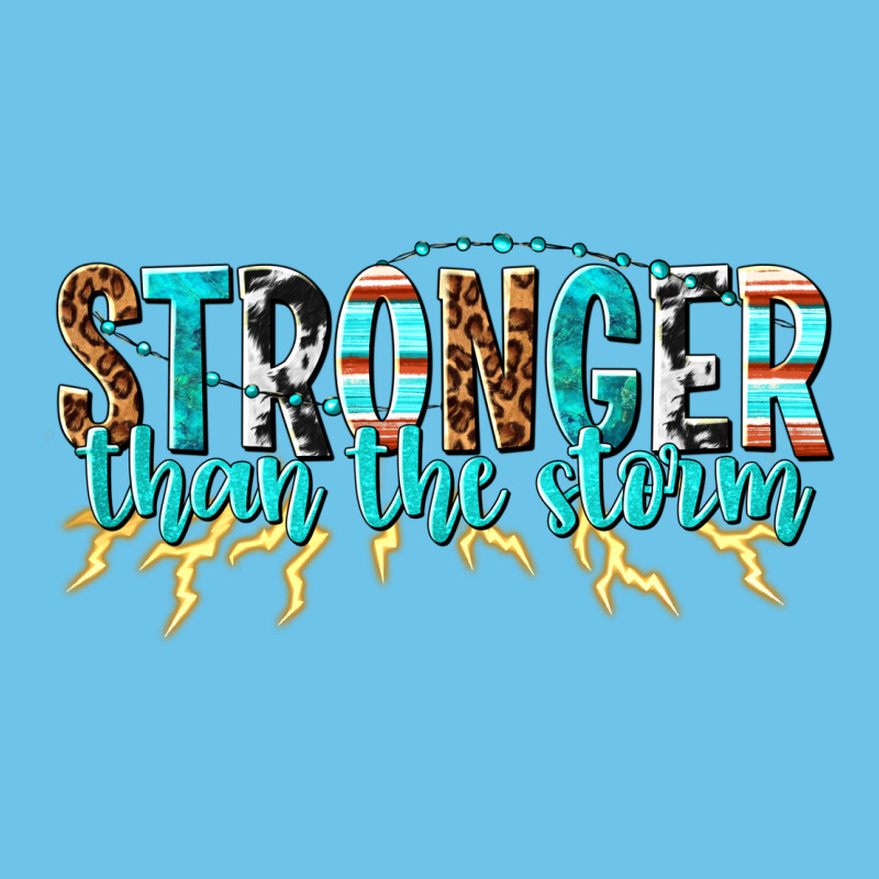 Stronger Than The Storm Premium Sweatshirt by texasbilliewilder | Teevron
