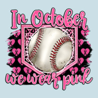 In October We Wear Pink Baseball Ladies Tee | Teevron