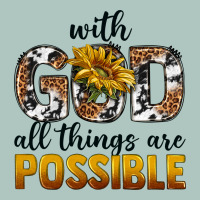 With God Al Things Ara Possible Premium Sweatshirt | Teevron