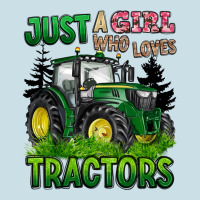 Just A Girl Who Loves Tractors Ladies Tee | Teevron