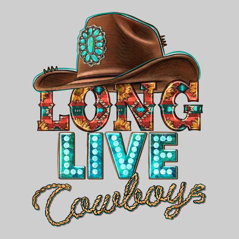 Long Live Cowboys Premium Sweatshirt by texasbilliewilder | Teevron