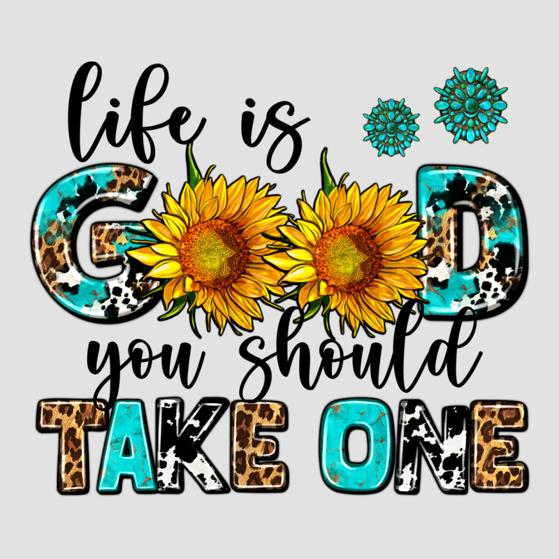Life Is Good You Should Get One Premium Hoodie by AdoDesignShop | Teevron