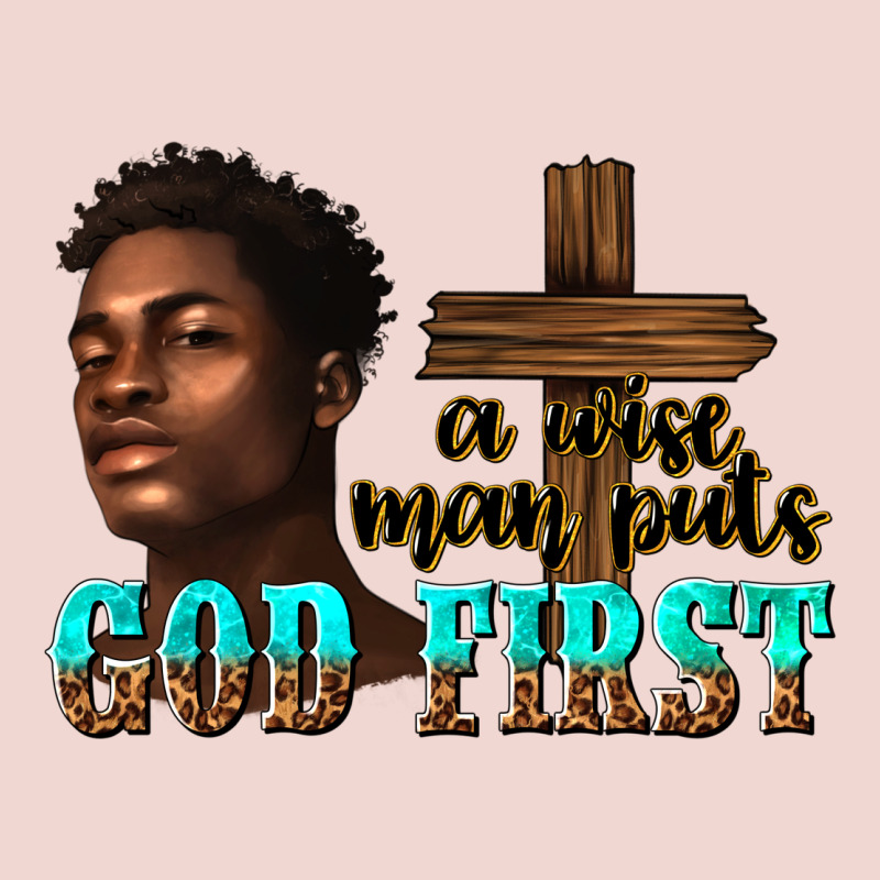 A Wise Man Puts God First Premium Sweatshirt by texasbilliewilder | Teevron