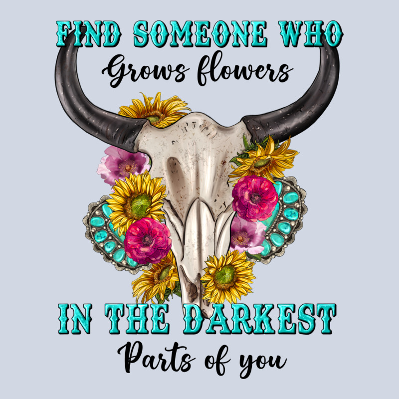Find Someone Who In The Darkest Parts Of You Premium Sweatshirt by texasbilliewilder | Teevron