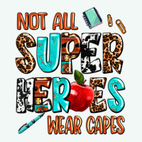 Not All Super Heroes Wear Capes Premium Hoodie | Teevron