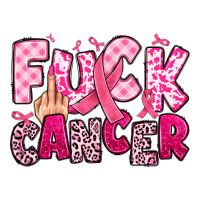 fuck cancer | Teevron