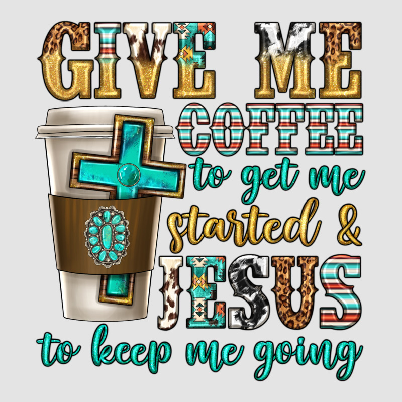 Give Me Coffee To Get Me Started Premium Sweatshirt by texasbilliewilder | Teevron