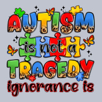 Autism Is Not A Tragedy Ignorance Is Premium Hoodie | Teevron