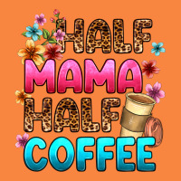 Half Mama Half Coffee Premium Sweatshirt | Teevron