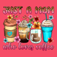 Just A Mom Who Loves Coffee Premium Sweatshirt | Teevron