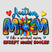 Autism Mom Like A Normal Mom Except Much Cooler Premium Hoodie | Teevron