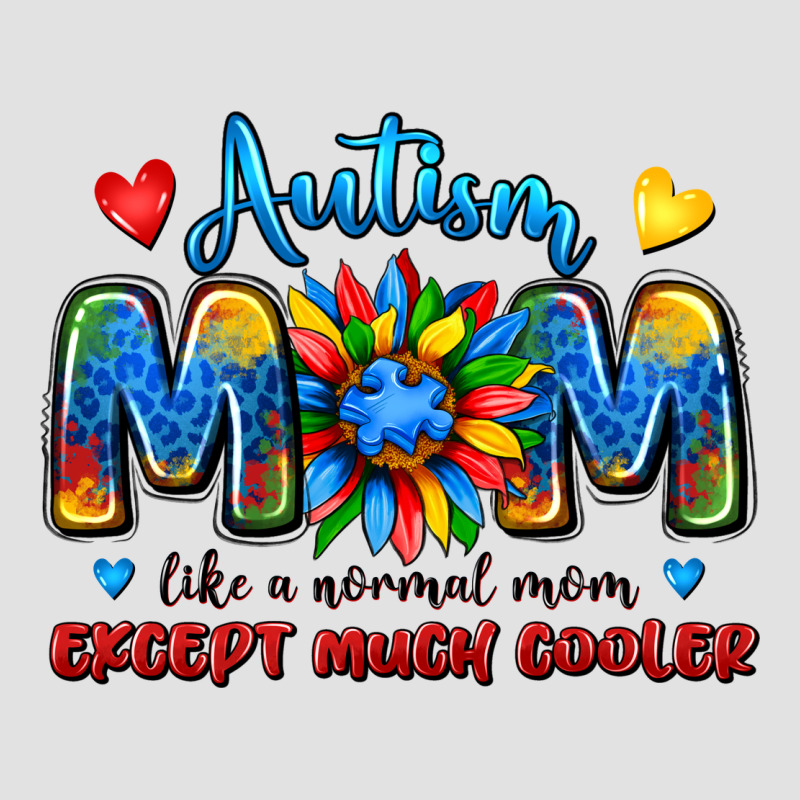 Autism Mom Like A Normal Mom Except Much Cooler Premium Hoodie by JahusDesignShop | Teevron