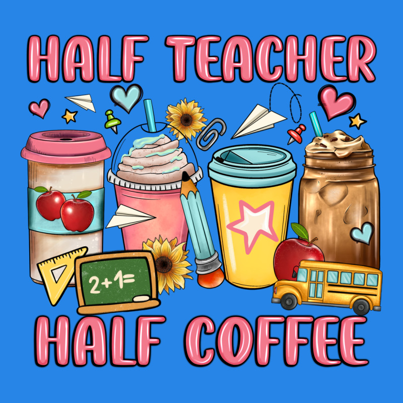 Half Teacher Half Coffee Premium Hoodie by JahusDesignShop | Teevron