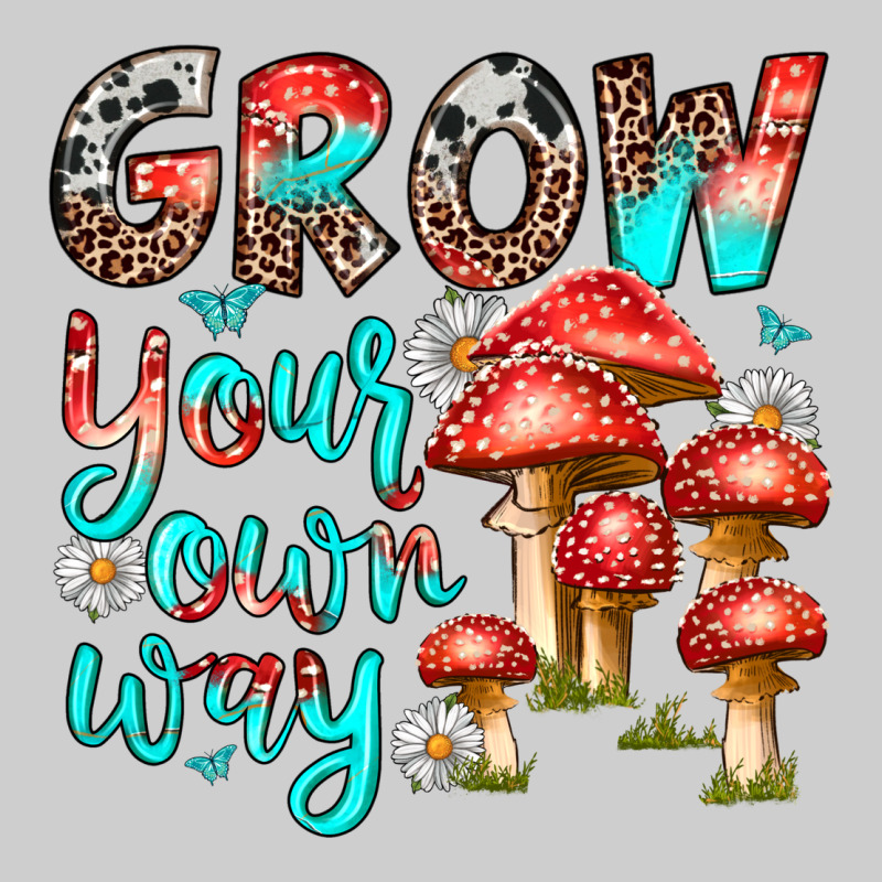 Grow Your Own Way Premium Sweatshirt by texasbilliewilder | Teevron