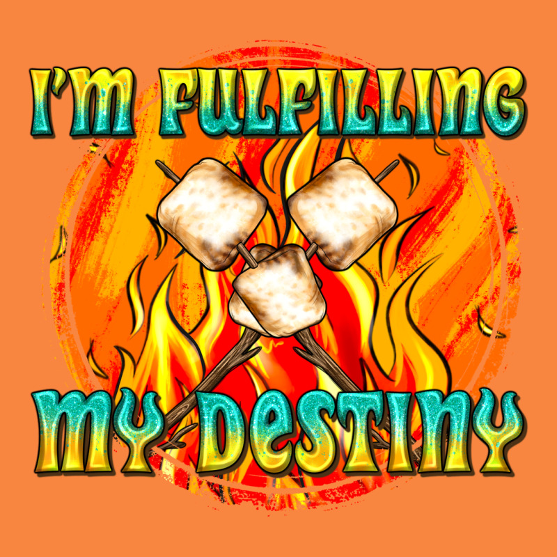 I M Fulfilling My Destiny Premium Sweatshirt by texasbilliewilder | Teevron