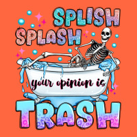 Splish Splash Your Opinion Is Trash Premium Hoodie | Teevron