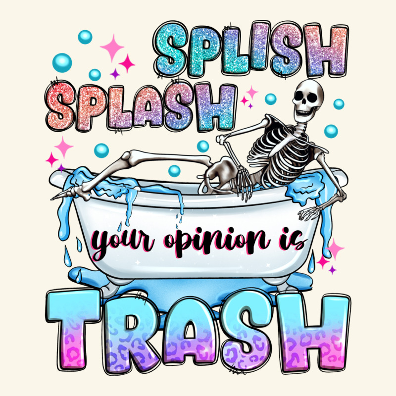 Splish Splash Your Opinion Is Trash Premium Hoodie by JahusDesignShop | Teevron