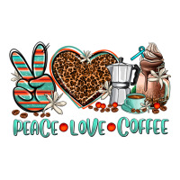 peace love coffee | Teevron