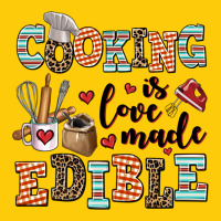 Cooking Is Love Made Edible Premium Hoodie | Teevron