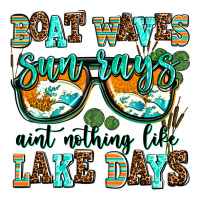 boat waves sun rays aint nothing like lake days | Teevron
