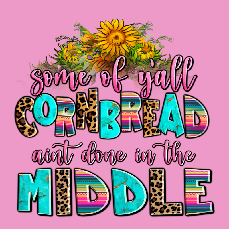 Some Of Yall Cornbread Aint Done In The Middle Urban Hoodie by AdoDesignShop | Teevron