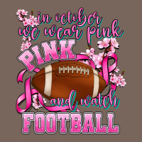 In October We Wear Pink And Watch Football Premium Hoodie | Teevron