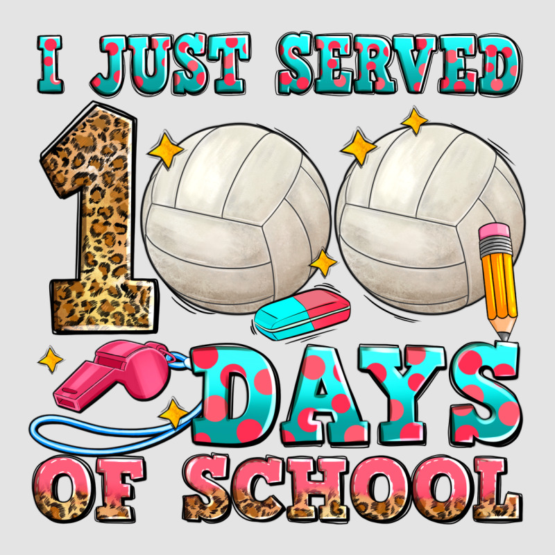 I Just Served 100 Days Of School Volleyball Premium Sweatshirt by Zillion Design Studio | Teevron