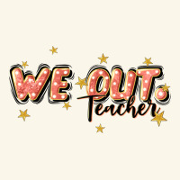 We Out Teacher Premium Hoodie | Teevron