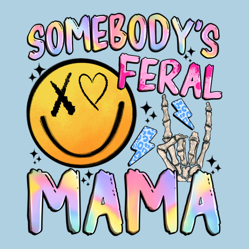 Somebody's Feral Mama Premium Hoodie by JahusDesignShop | Teevron