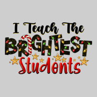 I Teach The Brightest Students Premium Tee | Teevron