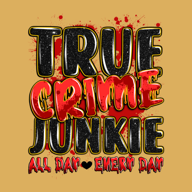 True Crime Junkie All Day Every Day Premium Hoodie by JahusDesignShop | Teevron