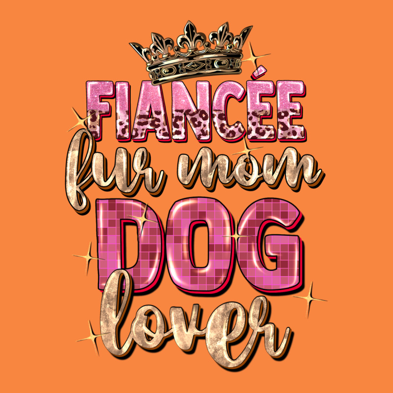 Fiancée Fur Mom Dog Lover Premium Sweatshirt by Zillion Design Studio | Teevron