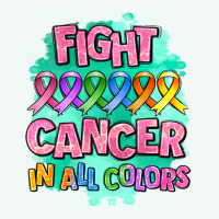 Fight Cancer In All Colors Premium Hoodie | Teevron