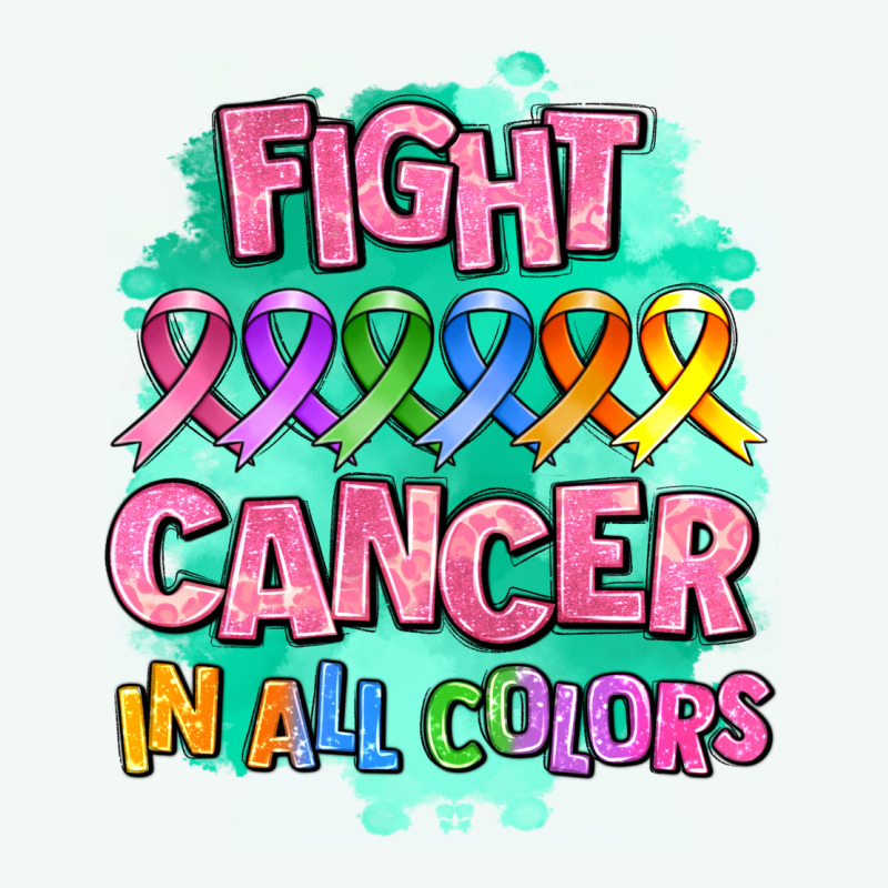 Fight Cancer In All Colors Premium Hoodie by AdoDesignShop | Teevron
