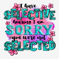 ı Have Selective Hearing ı Am Sorry You Were Not Urban Hoodie | Teevron