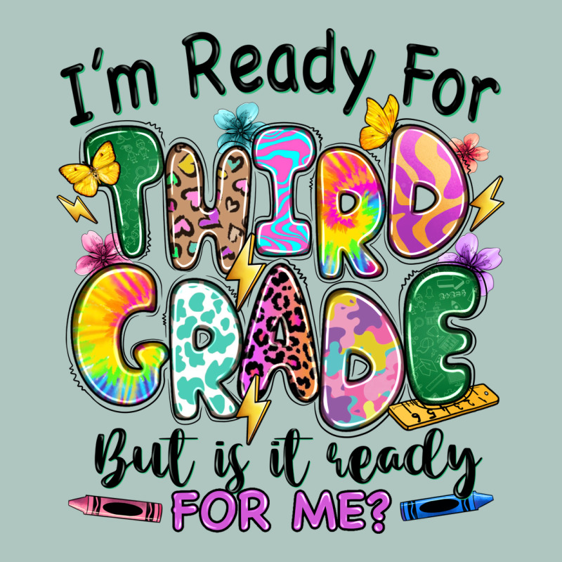 I'm Ready For Third Grade But Is It Ready For Me Premium Sweatshirt by RanaPortraitStore | Teevron