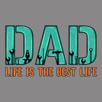 Dad Life Is The Best Life Vintage Tee | Teevron