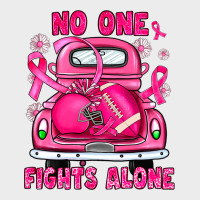 Breast Cancer No One Fights Alone Truck Football Urban Hoodie | Teevron