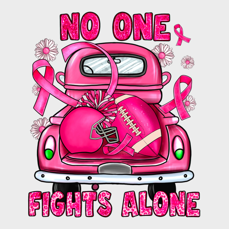 Breast Cancer No One Fights Alone Truck Football Urban Hoodie by JahusDesignShop | Teevron