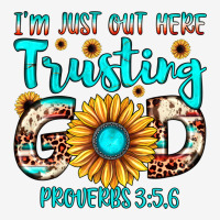 I M Just Out Here Trusting God Proverbs 3 56 Urban Hoodie | Teevron