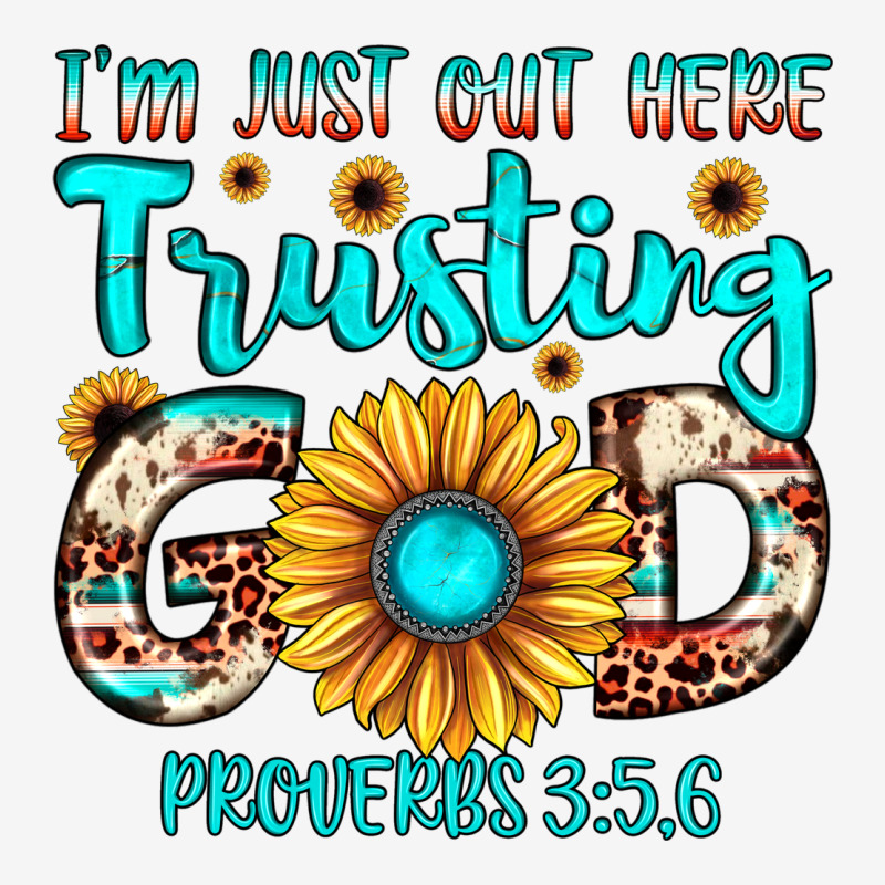 I M Just Out Here Trusting God Proverbs 3 56 Urban Hoodie by JahusDesignShop | Teevron