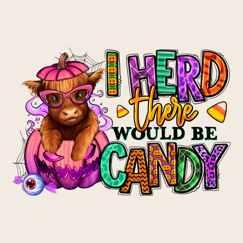 I Herd There Would Be Candy Heifer Premium Sweatshirt by RanaPortraitStore | Teevron