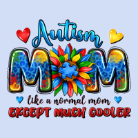 Autism Mom Like A Normal Mom Except Much Cooler Urban Hoodie | Teevron